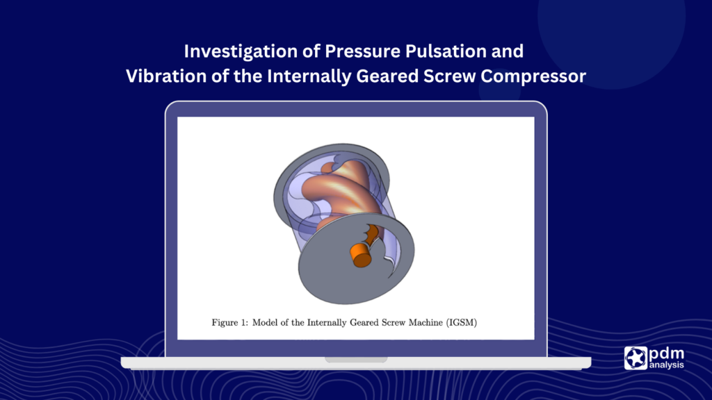 Investigation of Pressure Pulsation and Vibration of the Internally Geared Screw Compressor